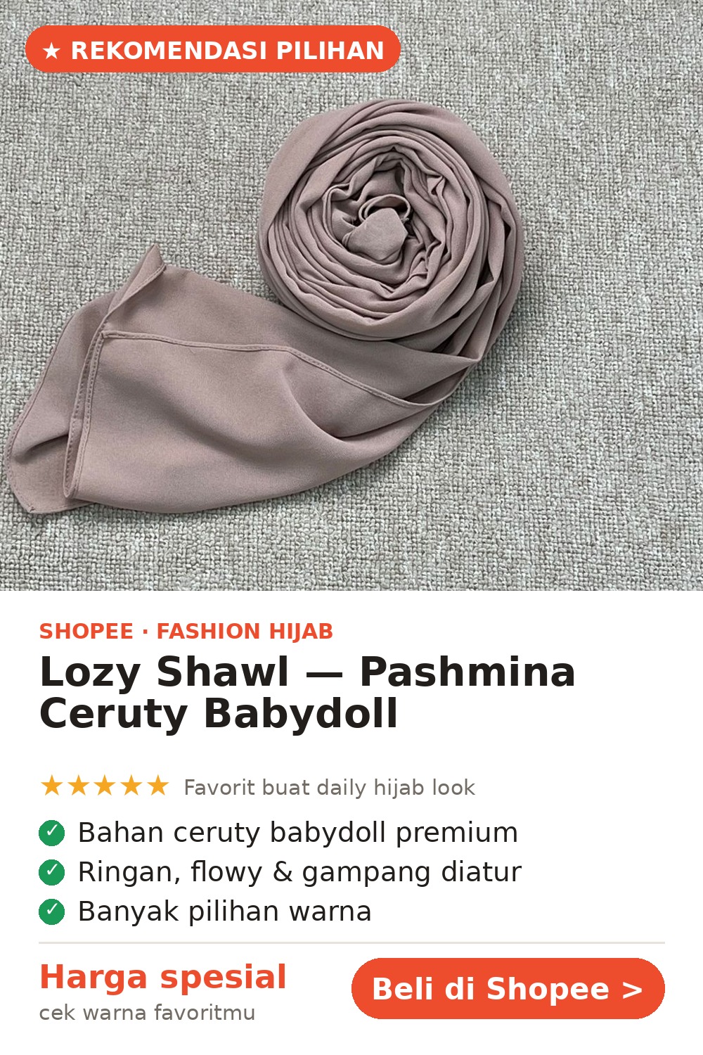 Lozy Shawl — Pashmina Ceruty Babydoll Flowy, Gampang Diatur — gambar Pin Pinterest